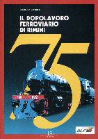 Il libro edito in occasione del 75&deg; del DLF Rimini. 